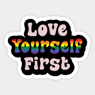 love yourself first Sticker